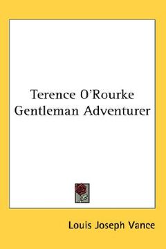 portada terence o'rourke gentleman adventurer (en Inglés)