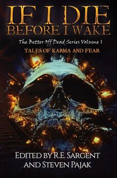 portada If I Die Before I Wake: Tales of Karma and Fear
