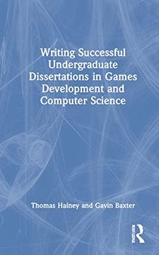 portada Writing Successful Undergraduate Dissertations in Games Development and Computer Science (in English)