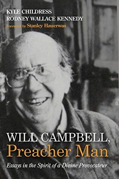 portada Will Campbell, Preacher Man: Essays in the Spirit of a Divine Provocateur (en Inglés)
