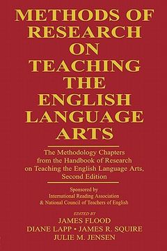 portada methods of research on teaching the english language arts: the methodology chapters from the handbook of research on teaching the english language art (en Inglés)