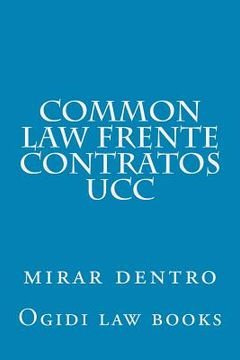 portada Common Law frente Contratos UCC: mirar dentro (en Inglés)