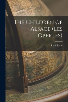 portada The Children of Alsace (Les Oberlés) (in English)