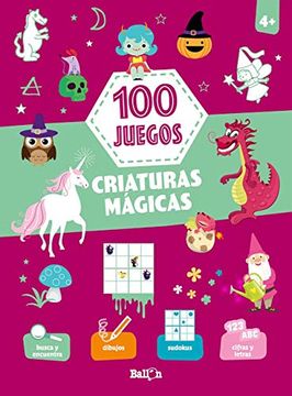 portada 100 Juegos. Criaturas Mágicas (in Spanish)