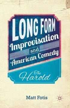 portada Long Form Improvisation and American Comedy: The Harold