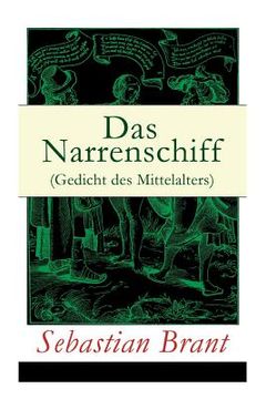 portada Das Narrenschiff (Gedicht des Mittelalters): Illustrierte Ausgabe (en Inglés)
