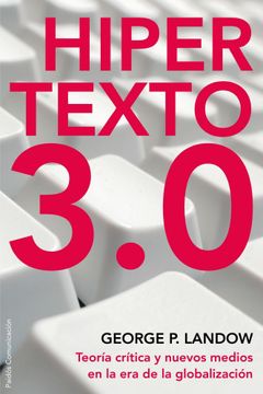 portada Hipertexto 3. 0: Nueva Edición Revisada y Ampliada (Comunicación) (in Spanish)