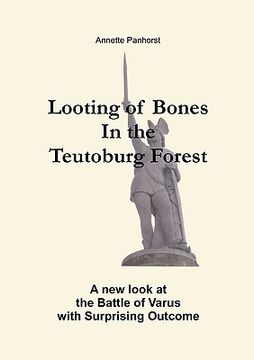 portada looting of bones in the teutoburg forest