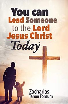 portada You can Lead Someone to the Lord Jesus Christ Today (Practical Helps for the Overcomers) (en Inglés)
