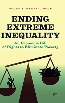 portada Ending Extreme Inequality: An Economic Bill of Rights to Eliminate Poverty (en Inglés)