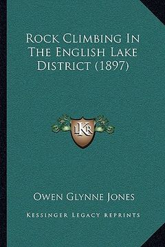 portada rock climbing in the english lake district (1897) (en Inglés)