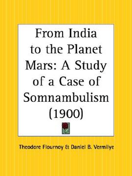 portada from india to the planet mars: a study of a case of somnambulism (in English)