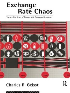 portada Exchange Rate Chaos: 25 Years of Finance and Consumer Democracy