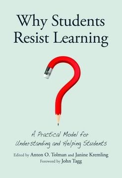 portada Why Students Resist Learning: A Practical Model for Understanding and Helping Students