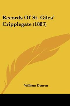 portada records of st. giles' cripplegate (1883) (en Inglés)