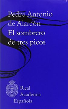 portada El Sombrero de Tres Picos (Biblioteca Rae) (in Spanish)