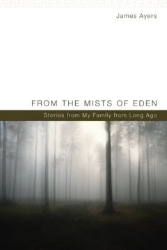 portada From the Mists of Eden: Stories From my Family From Long ago 