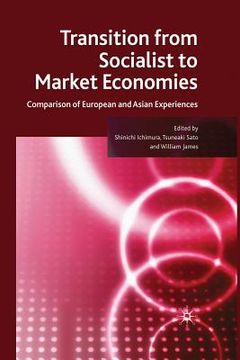 portada Transition from Socialist to Market Economies: Comparison of European and Asian Experiences (en Inglés)