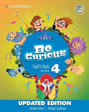 portada Be Curious Level 4 Pupil s Book With Ebook Updated (en Inglés)