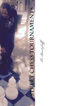 portada Street Chess tournaments: The Intuitive Spirit-Guide-Book