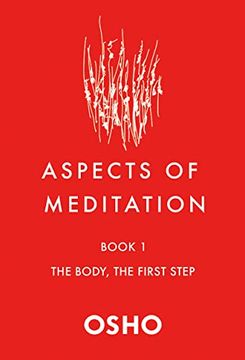 portada Aspects of Meditation Book 1: The Body, the First Step (en Inglés)