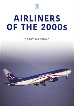 portada Airliners of the 2000S (Historic Commercial Aircraft Series) (en Inglés)