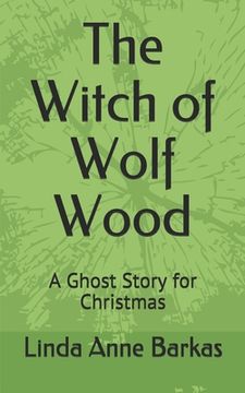 portada The Witch of Wolf Wood: A Ghost Story for Christmas (en Inglés)