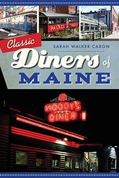 portada Classic Diners of Maine (American Palate) (en Inglés)