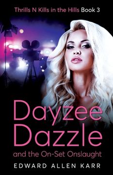 portada Dayzee Dazzle And The On-Set Onslaught (en Inglés)