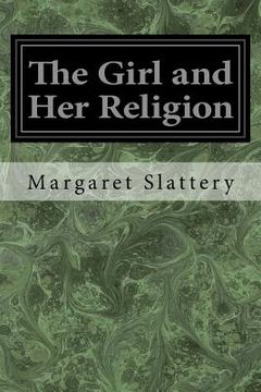 portada The Girl and Her Religion (in English)