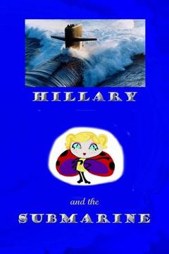 portada Hillary and the Submarine (en Inglés)