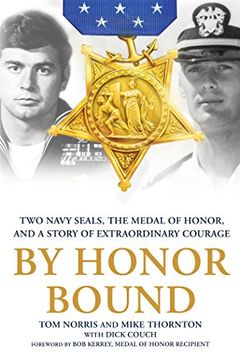 portada By Honor Bound: Two Navy Seals, the Medal of Honor, and a Story of Extraordinary Courage (in English)
