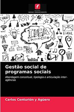 portada Gestão Social de Programas Sociais: Abordagem Conceitual, Tipologia e Articulação Inter-Agências (en Portugués)
