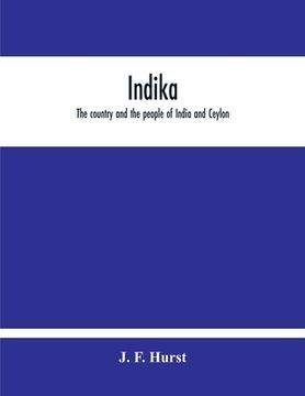 portada Indika. The Country And The People Of India And Ceylon