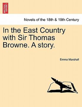 portada in the east country with sir thomas browne. a story. (in English)