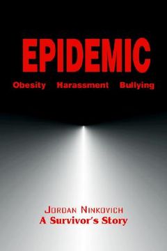 portada epidemic: obesity harassment bullying (en Inglés)