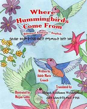 portada Where Hummingbirds Come From Bilingual Amharic English (en Amárico)