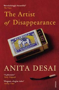 portada the artist of disappearance: three novellas. anita desai (en Inglés)