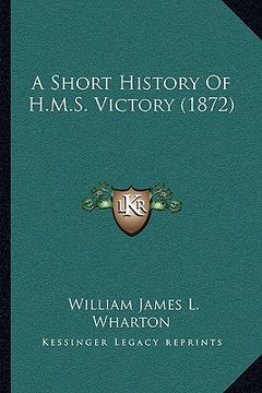 portada a short history of h.m.s. victory (1872)