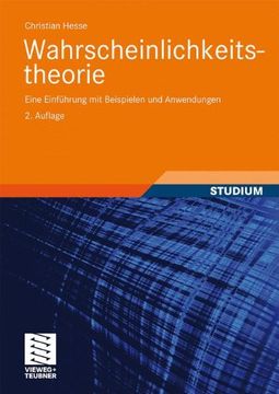 portada Wahrscheinlichkeitstheorie: Eine Einführung mit Beispielen und Anwendungen (en Alemán)