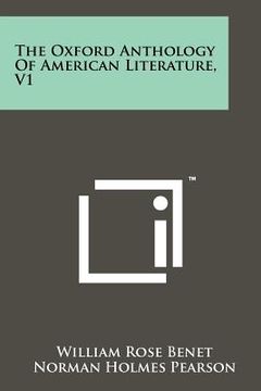 portada the oxford anthology of american literature, v1 (en Inglés)