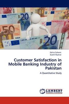 portada customer satisfaction in mobile banking industry of pakistan (en Inglés)