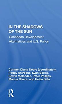 portada In the Shadows of the Sun: Caribbean Development Alternatives and U. Sh Policy (in English)