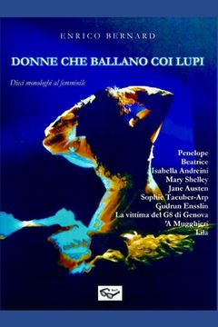 portada Donne che ballano coi lupi: Dieci monologhi al femminile (en Italiano)