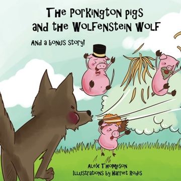 portada The Porkington pigs and the Wolfenstein wolf: Volume 3 (Away With The Fairies)