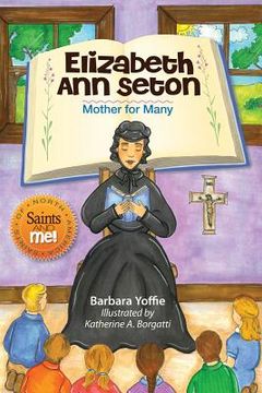 portada elizabeth ann seton: mother for many (en Inglés)