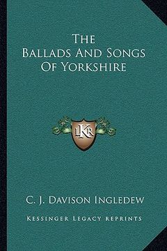 portada the ballads and songs of yorkshire