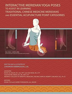 portada Interactive Meridian Yoga Poses: To Assist in Learning Traditional Chinese Medicine Meridians and Essential Acupuncture Point Categories 