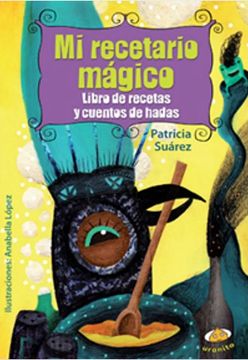 portada Mi Recetario Magico Libro de Recetas y Cuentos de Hadas
