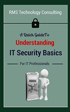 portada A Quick Guide to Understanding it Security Basics for it Professionals (it Security Books) (en Inglés)